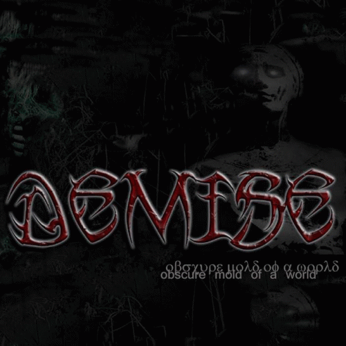 Obscure Mold of a World